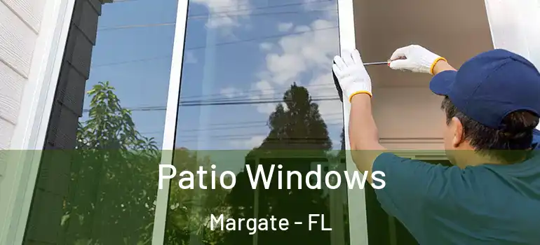  Patio Windows Margate - FL